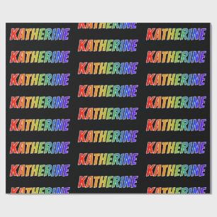 Rainbow Vorname "KATHERINE"; Fun & Colorful Geschenkpapier