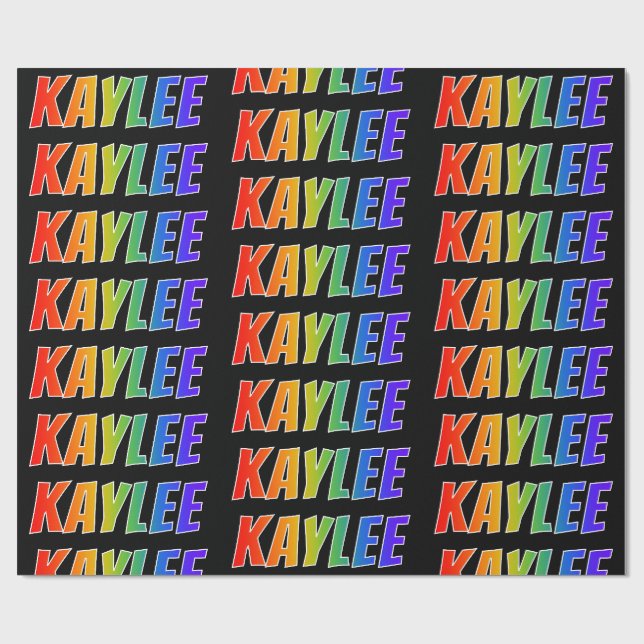 Rainbow Vorname "KAYLEE"; Fun & Colorful Geschenkpapier (Flach)