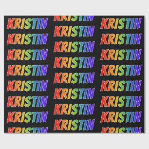 Rainbow Vorname "KRISTIN"; Fun & Colorful Geschenkpapier