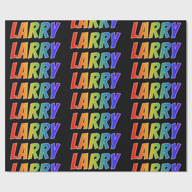 Rainbow Vorname "LARRY"; Fun & Colorful Geschenkpapier (Flach)