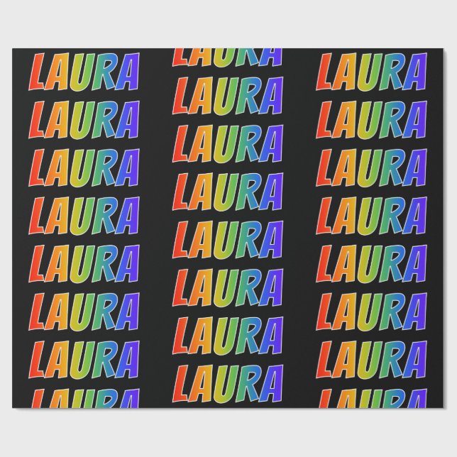 Rainbow Vorname "LAURA"; Fun & Colorful Geschenkpapier (Flach)