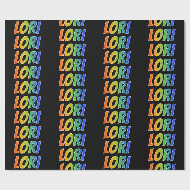 Rainbow Vorname "LORI"; Fun & Colorful Geschenkpapier (Flach)