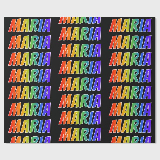 Rainbow Vorname "MARIA"; Fun & Colorful Geschenkpapier (Flach)