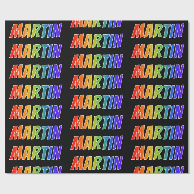 Rainbow Vorname "MARTIN"; Fun & Colorful Geschenkpapier (Flach)