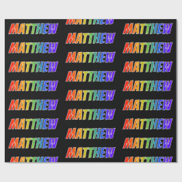 Rainbow Vorname "MATTHEW"; Fun & Colorful Geschenkpapier
