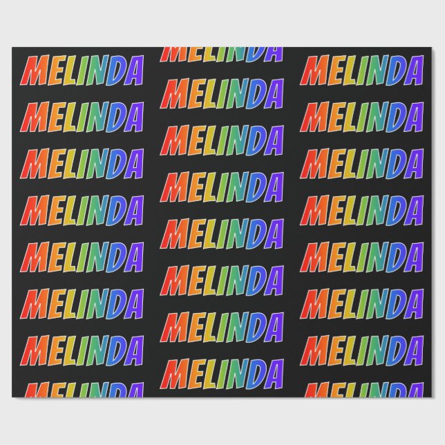 Rainbow Vorname "MELINDA"; Fun & Colorful Geschenkpapier (Flach)