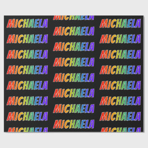 Rainbow Vorname "MICHAELA"; Fun & Colorful Geschenkpapier
