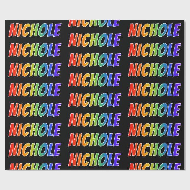 Rainbow Vorname "NICHOLE"; Fun & Colorful Geschenkpapier (Flach)