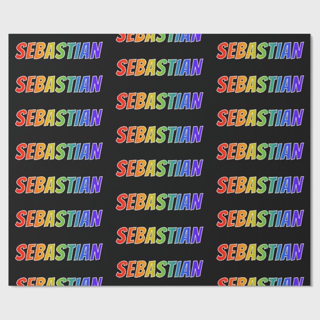 Rainbow Vorname "SEBASTIAN"; Fun & Colorful Geschenkpapier (Flach)