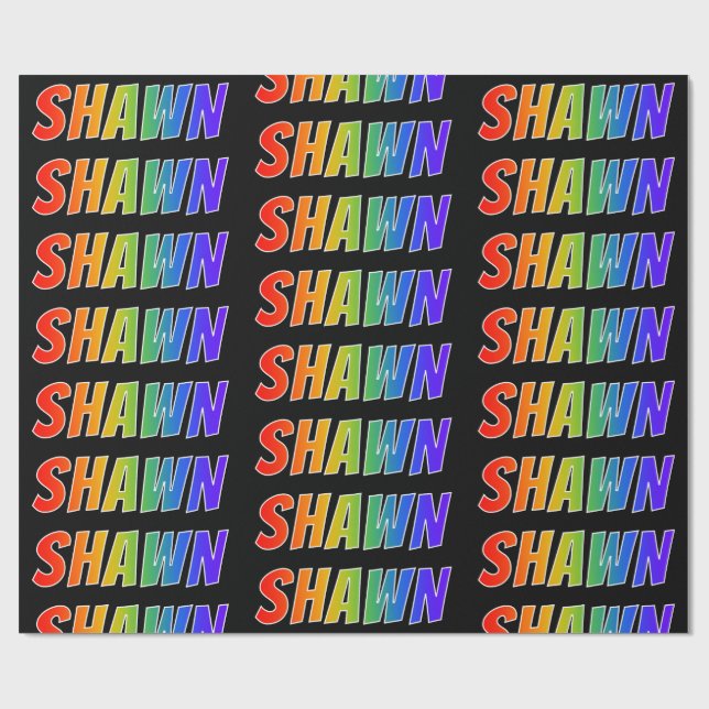 Rainbow Vorname "SHAWN"; Fun & Colorful Geschenkpapier (Flach)