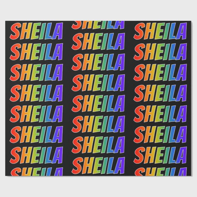 Rainbow Vorname "SHEILA"; Fun & Colorful Geschenkpapier (Flach)