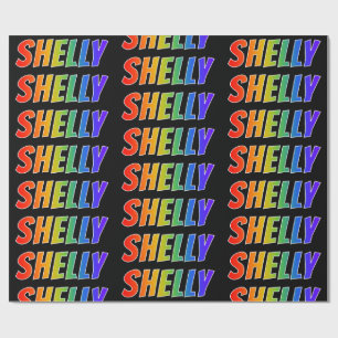 Rainbow Vorname "SHELLY"; Fun & Colorful Geschenkpapier