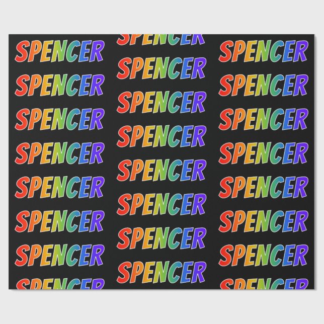 Rainbow Vorname "SPENCER"; Fun & Colorful Geschenkpapier (Flach)