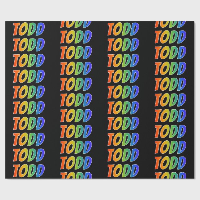 Rainbow Vorname "TODD"; Fun & Colorful Geschenkpapier (Flach)