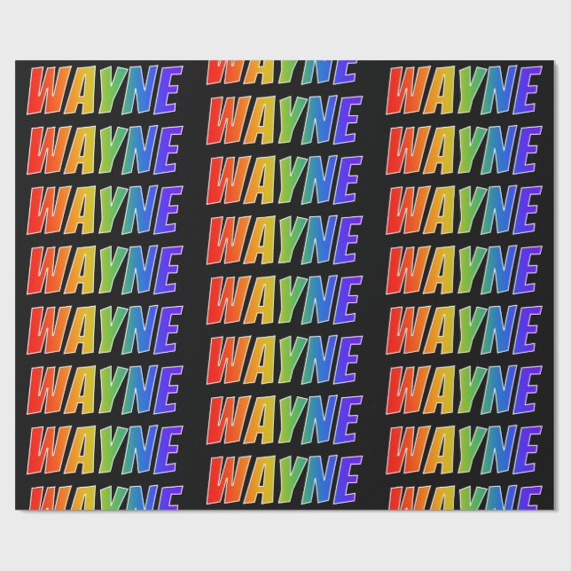 Rainbow Vorname "WAYNE"; Spaß und Farben Geschenkpapier (Flach)