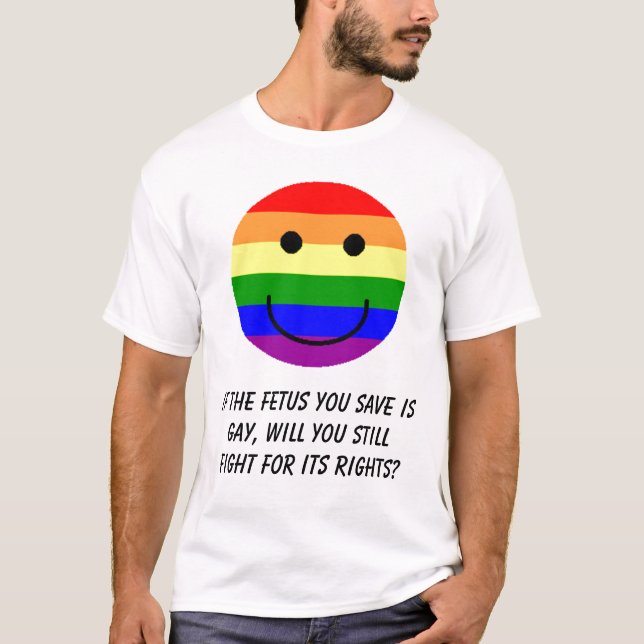 rainbowsmiley, wenn das Fötus, das Sie retten, T-Shirt (Vorderseite)