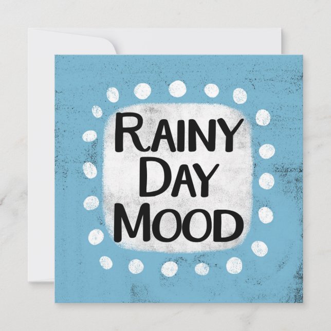 Rainday Mood Grußkarte Karte (Vorderseite)