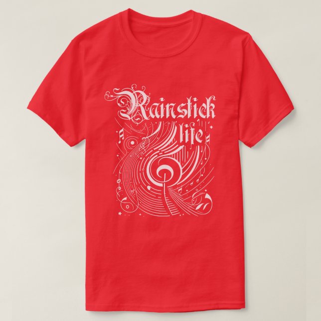 Rainstick Life T-Shirt (Design vorne)