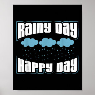 Rainy Day Lover Grafik Design - Wolken und Ra Poster
