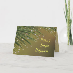 Rainy Days Encouragement card- or any occasion Karte