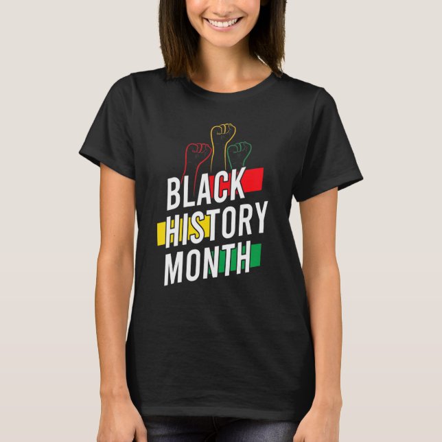 Raise African Proud Fist Hand Black Month History  T-Shirt (Vorderseite)