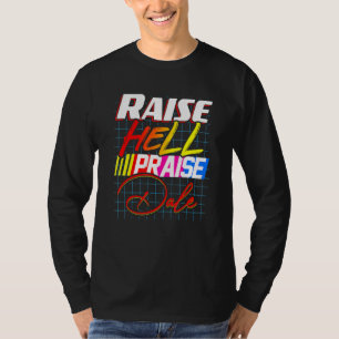 Raise Hell Loise Dale Vintag 1 T-Shirt