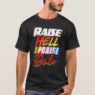 Raise Hell Loise Dale Vintag T-Shirt