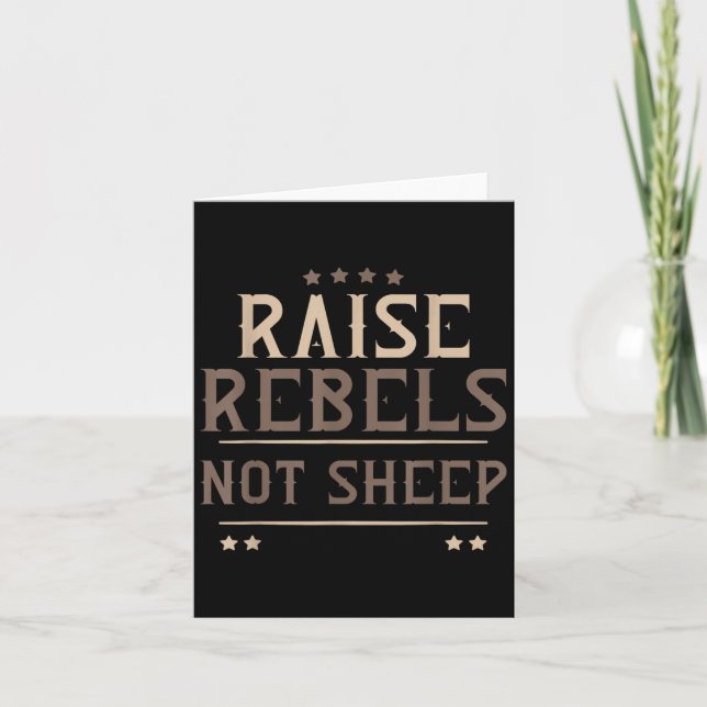 Raise Rebels Not Sheep Independent Motivation -  Karte (Vorderseite)