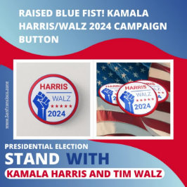 Raised Blue Fist! Kamala Harris/Walz Kampagne 2024 Button