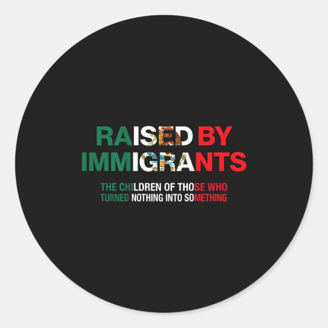 Raised By Immigrants - Mexican American Pride (on  Runder Aufkleber (Vorderseite)