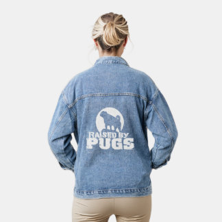RAISED BY PUGS Funny Pug Lover Jeansjacke