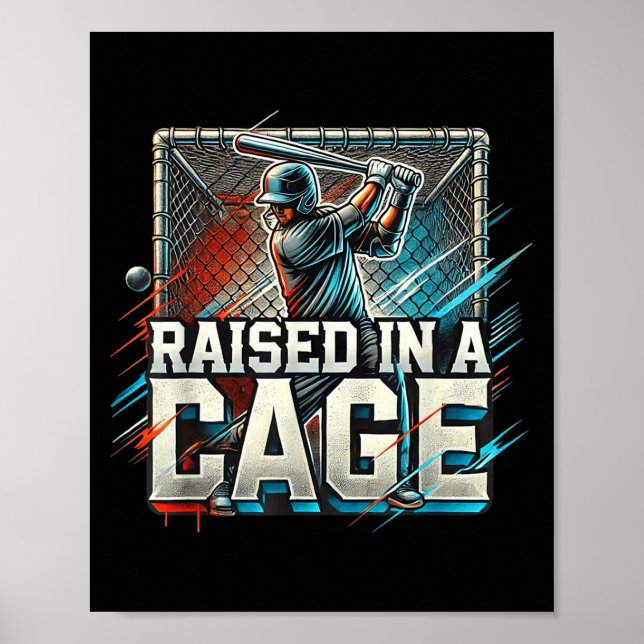 Raised In A Cage Baseball Training, Batting Cage D Poster (Vorne)