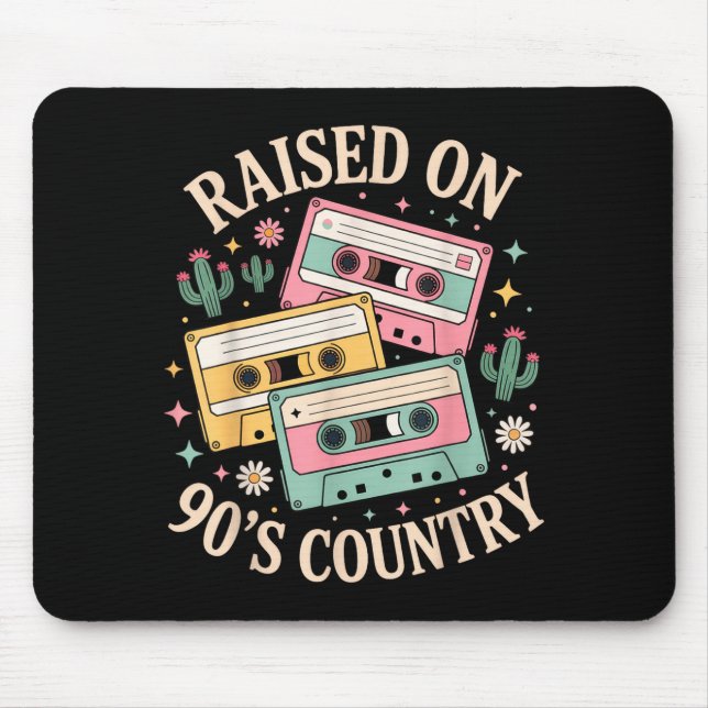Raised On 90's Country Music Retro Cette Design  Mousepad (Vorne)