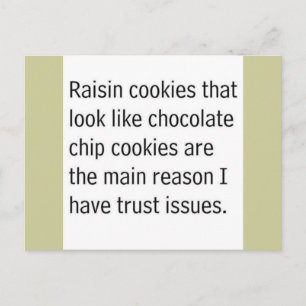 RAISIN COOKIES, DIE WIE SCHOKOLADENCHIPS AUSSEHEN, POSTKARTE