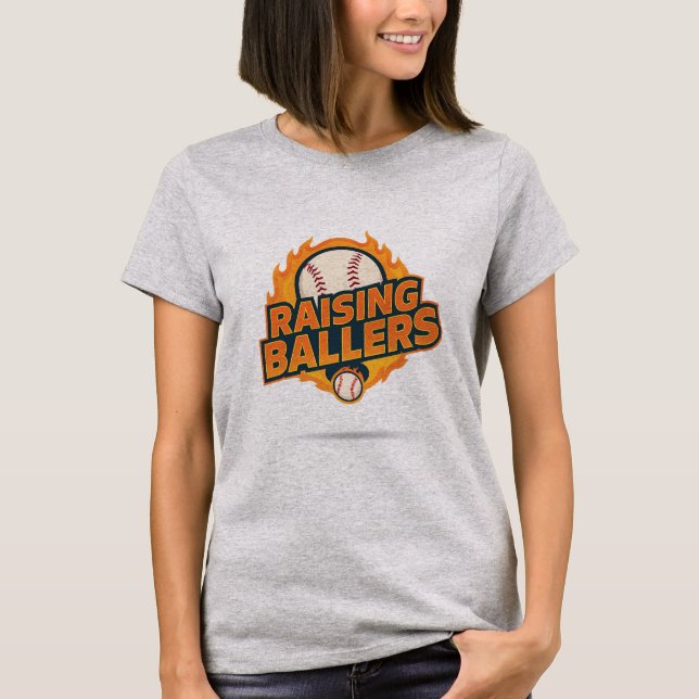 RAISING BALLERS baseball mom T-Shirt (Vorderseite)
