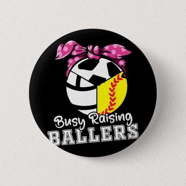 Raising Ballers - Funny Softball Volleyball Soccer Button (Vorderseite)