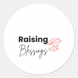 Raising Blessings Christian Classic Rundum-Aufkleb Runder Aufkleber