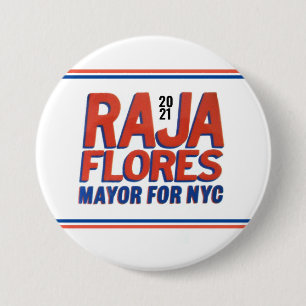 Raja Flores 2021 NYC Bürgermeister Button