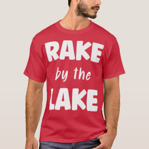 Rake by Lake Farm Rake Bauer T-Shirt