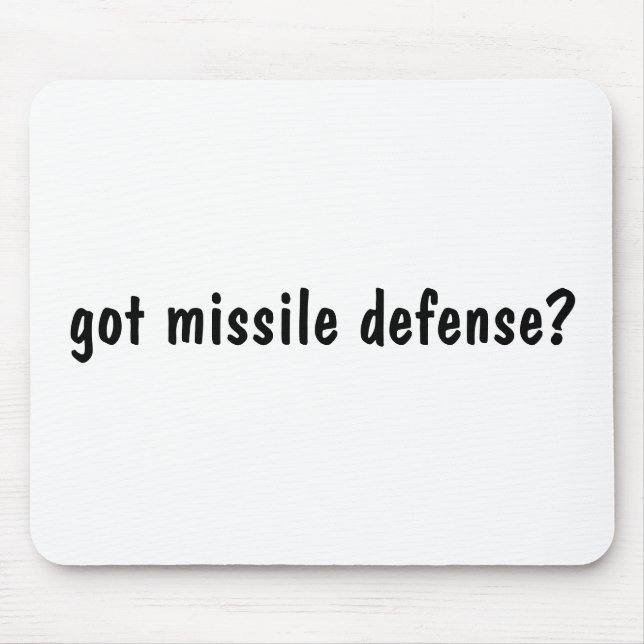 Raketenabwehr got? mousepad (Vorne)