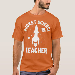 Raketenwissenschaft - Wissenschaftsingenieur R T-Shirt