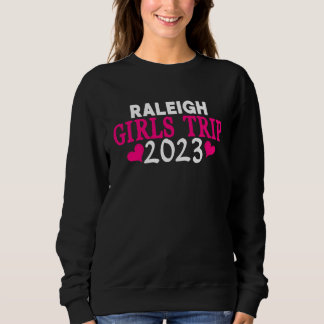 Raleigh Mädchen-Trip 2023 Frauen Junggesellinnen-A Sweatshirt