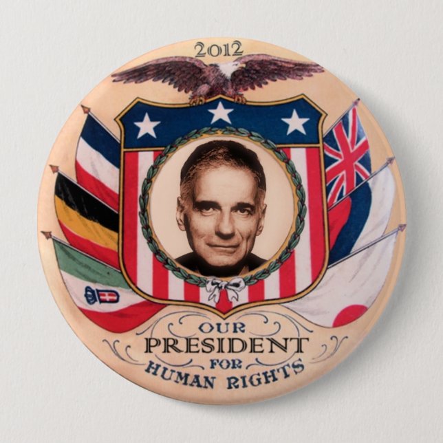 Ralph Nader 2012 Button (Vorderseite)