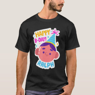 Ralph Personalisiert Funny Happy Geburtstagsgesche T-Shirt