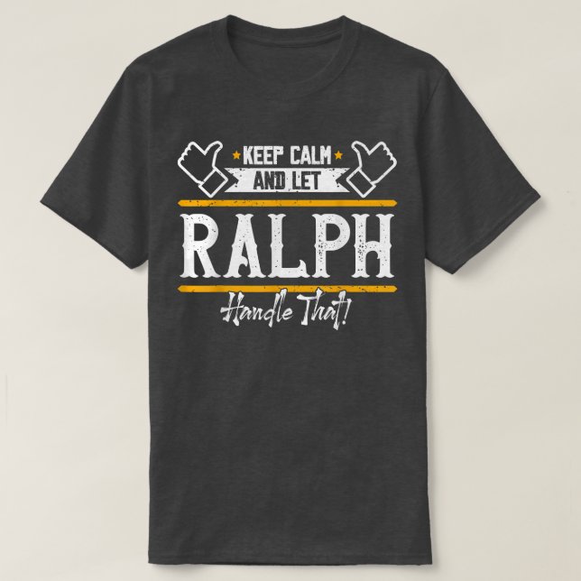 RalphKeep Calm und lass Ralph behandeln, dass T-Shirt (Design vorne)