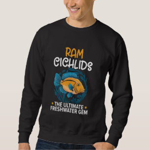 Ram Cichlid Fisch Lover Freshwater Aquarium Fish A Sweatshirt