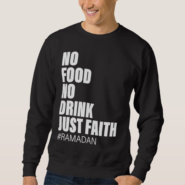 Ramadan Kareem 2023 Islamic Fasting Outfit for Men Sweatshirt (Vorderseite)