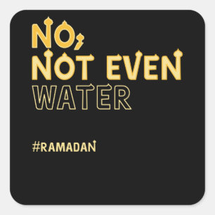 Ramadan Kareem Mubarak vergeudet kein Wasser Quadratischer Aufkleber
