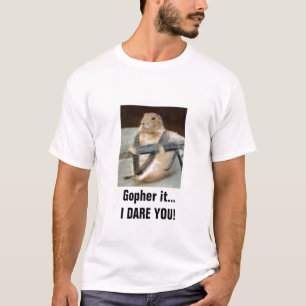 rambo Gopher, Gopher es… WAGE ICH SIE! T-Shirt