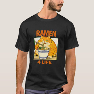 Ramen 4 Life Dicke Katze die Nudeln isst Japanisch T-Shirt